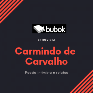 Entrevista ao autor da Bubok Carmindo de Carvalho
