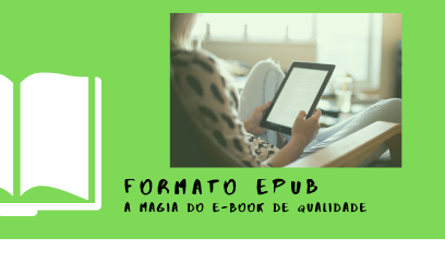 Epub: O que é, para que serve e quais são as suas vantagens