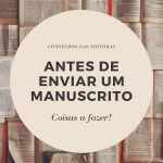 Enviar um manuscrito a uma editora: o que devo ter em conta?