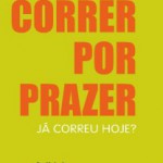 Entrevista a Vitor Dias, autor do livro “Correr Por Prazer – Já correu hoje?”