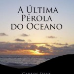 “A Última Pérola do Oceano”, um livro para conhecer este sábado