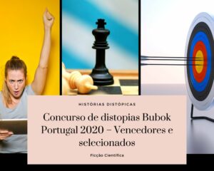 Concurso de distopias Bubok Portugal 2020 – Vencedores e selecionados