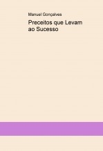 Preceitos que Levam ao Sucesso Preceitos que Levam ao Sucesso
