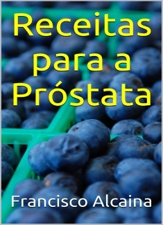 Receitas para a Próstata