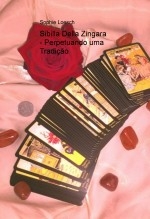 Sibilla Della Zingara - Perpetuando uma Tradição Sibilla Della Zingara - Perpetuando uma Tradição