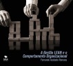 A Gestão LEAN e o Comportamento Organizacional A Gestão LEAN e o Comportamento Organizacional