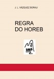 REGRA DO HOREB REGRA DO HOREB