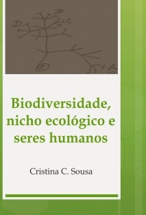 Biodiversidade, nicho ecológico e seres humanos