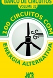 100 Circuitos com Energia Alternativa 100 Circuitos com Energia Alternativa