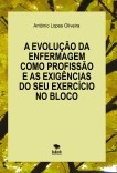 A EVOLUÇÃO DA ENFERMAGEM COMO PROFISSÃO  E AS EXIGÊNCIAS DO SEU EXERCÍCIO NO BLOCO OPERATÓRIO