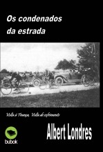 Os condenados da estrada Os condenados da estrada