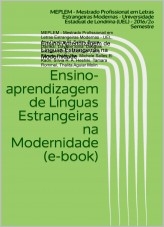 Ensino-Aprendizagem de Línguas Estrangeiras na Modernidade Ensino-Aprendizagem de Línguas Estrangeiras na Modernidade