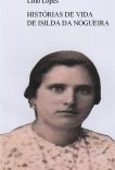 HISTÓRIAS DE VIDA DE ISILDA DA NOGUEIRA HISTÓRIAS DE VIDA DE ISILDA DA NOGUEIRA