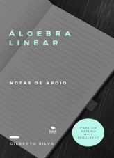 Sebenta de apoio a Álgebra Linear Sebenta de apoio a Álgebra Linear