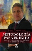 METODOLOGÍA PARA EL ÉXITO METODOLOGÍA PARA EL ÉXITO