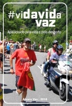 viDAVIDa VAZ - apaixonado pela vida e pelo desporto viDAVIDa VAZ - apaixonado pela vida e pelo desporto