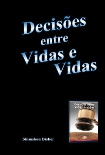 Decisões entre Vidas e Vidas