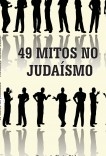 49 Mitos no Judaísmo