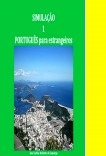 PORTUGUÊS para estrangeiros - Simulação 1 PORTUGUÊS para estrangeiros - Simulação 1