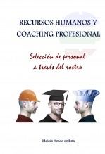 RECURSOS HUMANOS E COACHING PROFISSIONAL - Recrutamento através do rosto RECURSOS HUMANOS E COACHING PROFISSIONAL - Recrutamento através do rosto