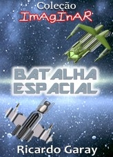 Coleção Imaginar - Batalha Espacial Coleção Imaginar - Batalha Espacial