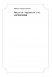 Estudo da Linguistica Como Ciencia Social Estudo da Linguistica Como Ciencia Social