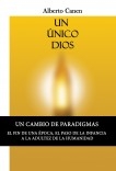 5ed Un único Dios. El porqué de la creación del pueblo judío 5ed Un único Dios. El porqué de la creación del pueblo judío
