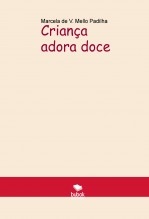 Criança adora doce Criança adora doce
