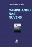 CAMINHANDO NAS NUVENS CAMINHANDO NAS NUVENS