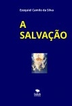 A SALVAÇÃO A SALVAÇÃO