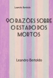 90 Razões Sobre o Estado dos Mortos 90 Razões Sobre o Estado dos Mortos