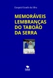 MEMORÁVEIS LEMBRANÇAS DO TABOÃO DA SERRA