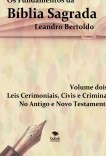 Os Fundamentos da Bíblia Sagrada - Volume II Os Fundamentos da Bíblia Sagrada - Volume II