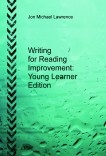 Writing for Reading Improvement Young Learner Edition