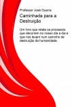 Caminhada para a Destruição Caminhada para a Destruição