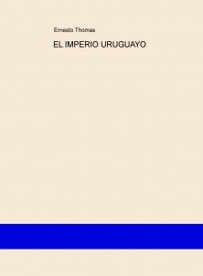 EL IMPERIO URUGUAYO