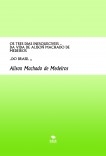 OS TRES DIAS INESQUECIVEIS DA VIDA DE ALISON MACHADO DE MEDEIROS