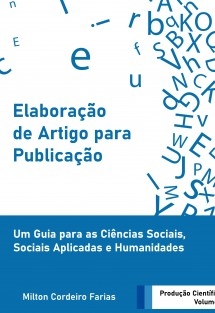 Elaboração de Artigo para Publicação – Um Guia para Ciências Sociais, Sociais Aplicadas e Humanidades