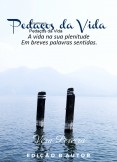 Pedaços da Vida Pedaços da Vida
