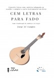 Cem Letras Para Fado -  Fado Tradicional de Adelino a Zé Negro