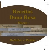 Receitas Dona Rosa: Bolinhos e Pudins