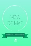 Vida de mãe