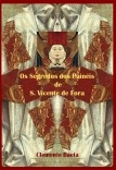 Os Segredos dos Painéis de S. Vicente de Fora Os Segredos dos Painéis de S. Vicente de Fora