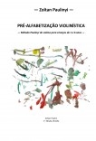 Pré-alfabetização violinística: Método PAULINYI de violino para crianças de 1 a 6 anos