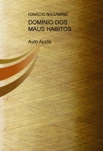 DOMÍNIO DOS MAUS HÁBITOS DOMÍNIO DOS MAUS HÁBITOS