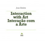 Interaction with Art Interação com a Arte