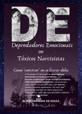 Depredadores emocionais ou Tóxicos narcisistas Depredadores emocionais ou Tóxicos narcisistas