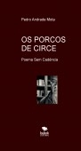 OS PORCOS DE CIRCE - Poema Sem Cadência OS PORCOS DE CIRCE - Poema Sem Cadência