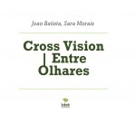 Cross Vision Entre Olhares