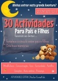 30 Actividades para pais e filhos fazerem ao deitar 30 Actividades para pais e filhos fazerem ao deitar
